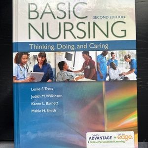 Basic nursing, thinking, doing and caring second edition Davis advantage